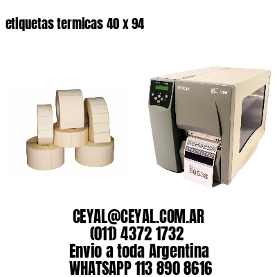 etiquetas termicas 40 x 94