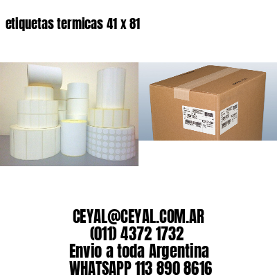 etiquetas termicas 41 x 81
