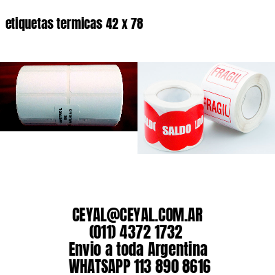 etiquetas termicas 42 x 78