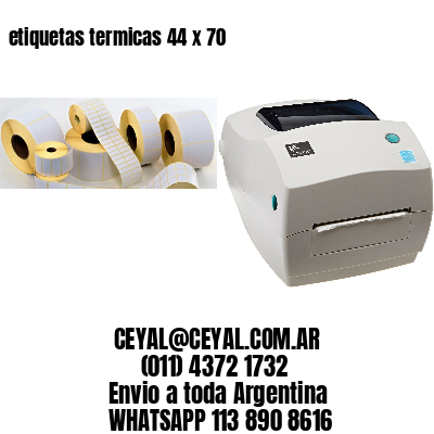etiquetas termicas 44 x 70