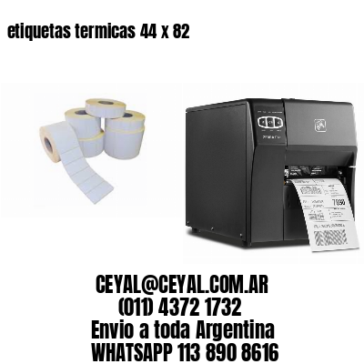 etiquetas termicas 44 x 82