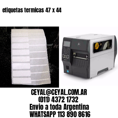etiquetas termicas 47 x 44