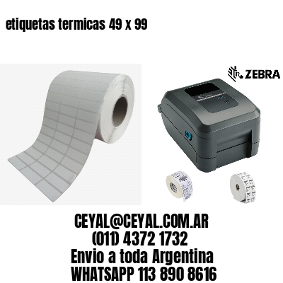 etiquetas termicas 49 x 99