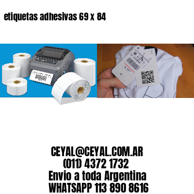 etiquetas adhesivas 69 x 84