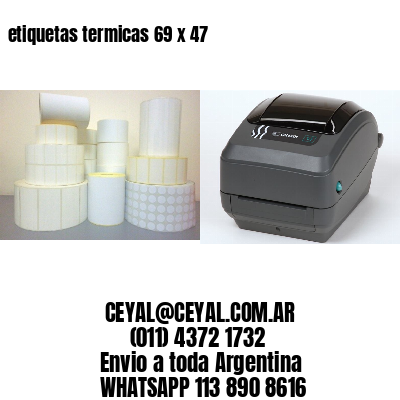etiquetas termicas 69 x 47