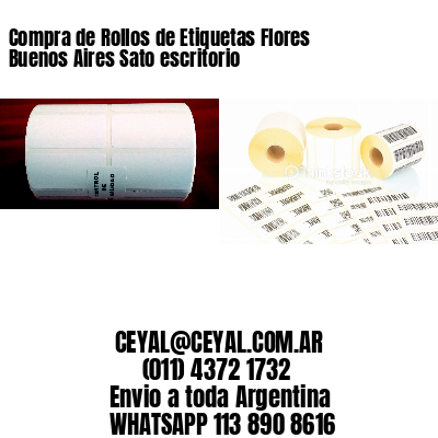 Compra de Rollos de Etiquetas Flores  Buenos Aires Sato escritorio
