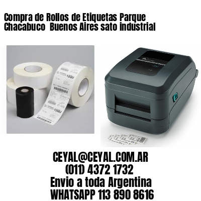 Compra de Rollos de Etiquetas Parque Chacabuco  Buenos Aires sato industrial