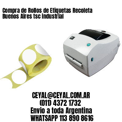 Compra de Rollos de Etiquetas Recoleta  Buenos Aires tsc industrial