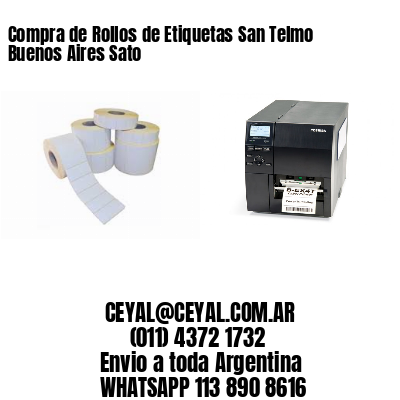 Compra de Rollos de Etiquetas San Telmo  Buenos Aires Sato