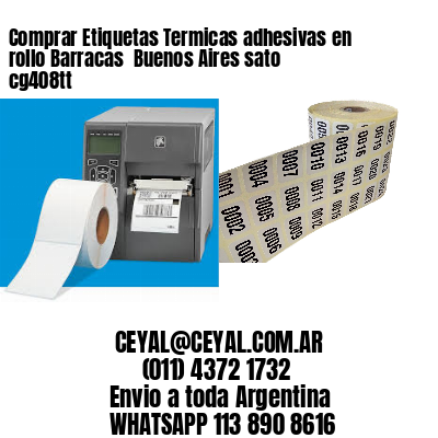 Comprar Etiquetas Termicas adhesivas en rollo Barracas  Buenos Aires sato cg408tt