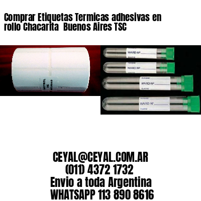 Comprar Etiquetas Termicas adhesivas en rollo Chacarita  Buenos Aires TSC