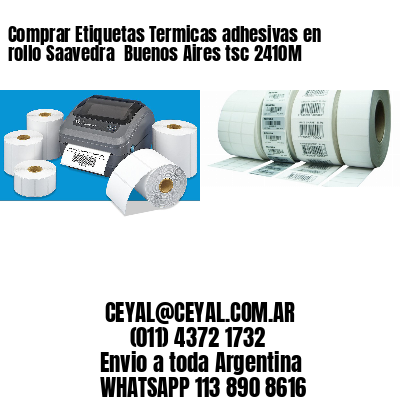 Comprar Etiquetas Termicas adhesivas en rollo Saavedra  Buenos Aires tsc 2410M