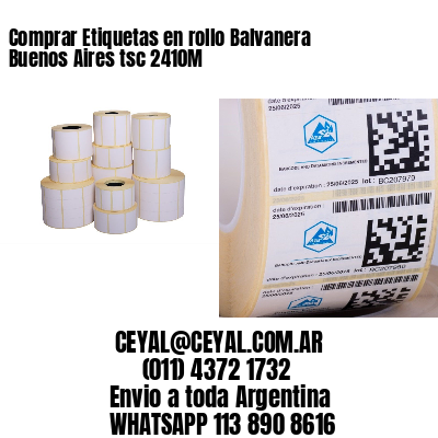 Comprar Etiquetas en rollo Balvanera  Buenos Aires tsc 2410M