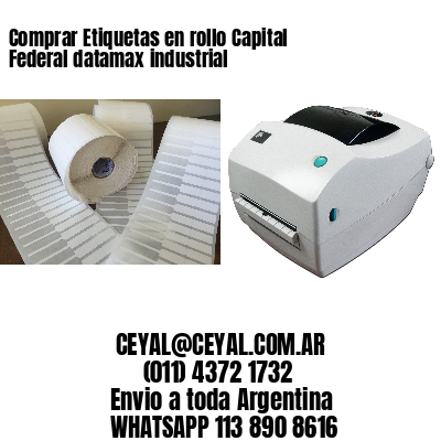 Comprar Etiquetas en rollo Capital Federal datamax industrial