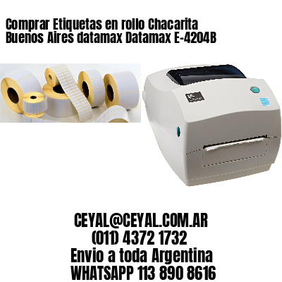 Comprar Etiquetas en rollo Chacarita  Buenos Aires datamax Datamax E-4204B