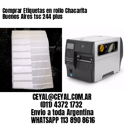 Comprar Etiquetas en rollo Chacarita  Buenos Aires tsc 244 plus