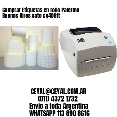 Comprar Etiquetas en rollo Palermo  Buenos Aires sato cg408tt