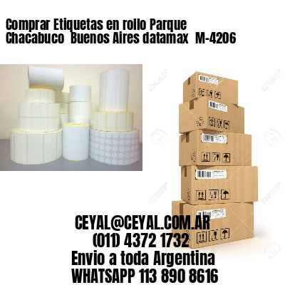 Comprar Etiquetas en rollo Parque Chacabuco  Buenos Aires datamax  M-4206