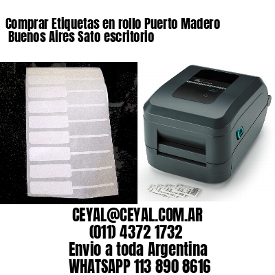 Comprar Etiquetas en rollo Puerto Madero  Buenos Aires Sato escritorio