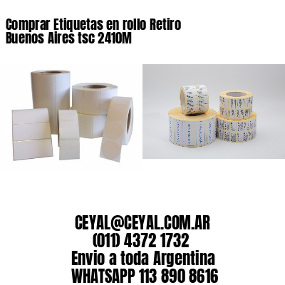 Comprar Etiquetas en rollo Retiro  Buenos Aires tsc 2410M
