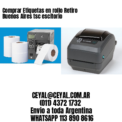Comprar Etiquetas en rollo Retiro  Buenos Aires tsc escitorio
