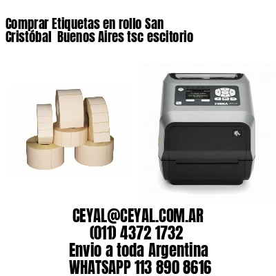 Comprar Etiquetas en rollo San Cristóbal  Buenos Aires tsc escitorio