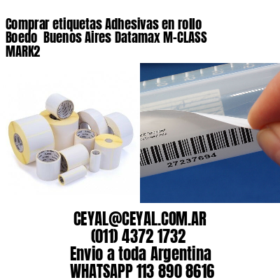 Comprar etiquetas Adhesivas en rollo Boedo  Buenos Aires Datamax M-CLASS MARK2