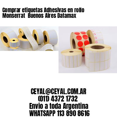 Comprar etiquetas Adhesivas en rollo Monserrat  Buenos Aires Datamax