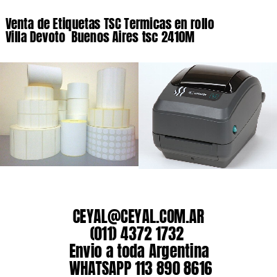 Venta de Etiquetas TSC Termicas en rollo Villa Devoto  Buenos Aires tsc 2410M