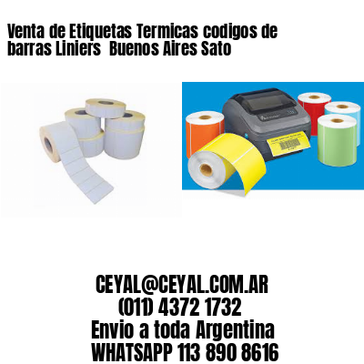 Venta de Etiquetas Termicas codigos de barras Liniers  Buenos Aires Sato