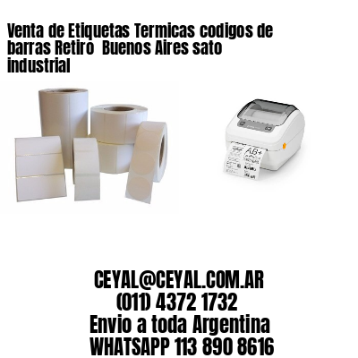 Venta de Etiquetas Termicas codigos de barras Retiro  Buenos Aires sato industrial