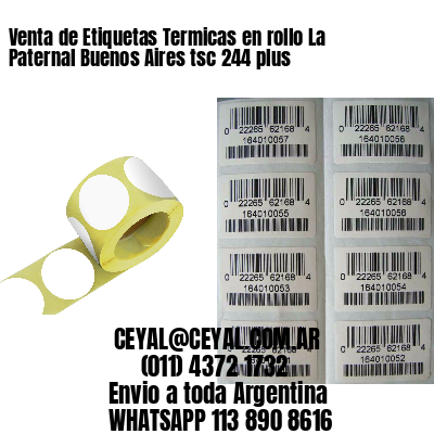 Venta de Etiquetas Termicas en rollo La Paternal Buenos Aires tsc 244 plus