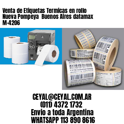 Venta de Etiquetas Termicas en rollo Nueva Pompeya  Buenos Aires datamax  M-4206