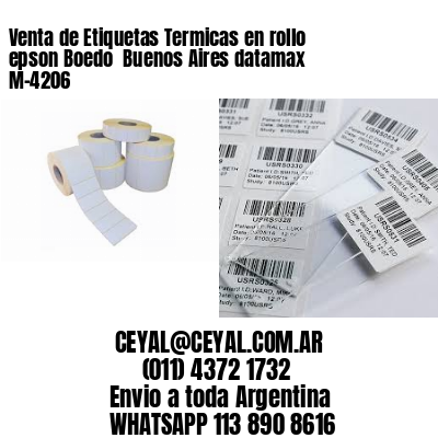Venta de Etiquetas Termicas en rollo epson Boedo  Buenos Aires datamax  M-4206