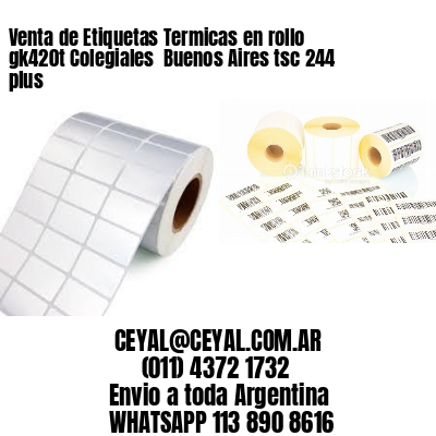 Venta de Etiquetas Termicas en rollo gk420t Colegiales  Buenos Aires tsc 244 plus