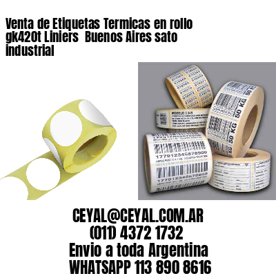 Venta de Etiquetas Termicas en rollo gk420t Liniers  Buenos Aires sato industrial