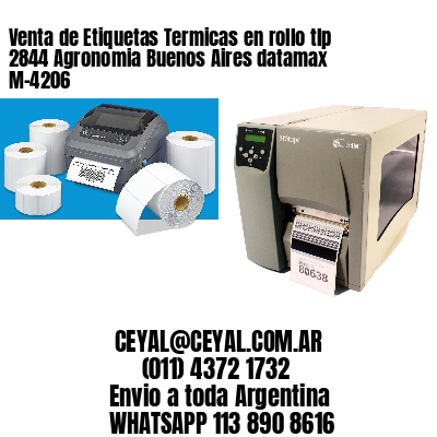 Venta de Etiquetas Termicas en rollo tlp 2844 Agronomia Buenos Aires datamax  M-4206
