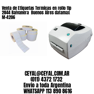 Venta de Etiquetas Termicas en rollo tlp 2844 Balvanera  Buenos Aires datamax  M-4206