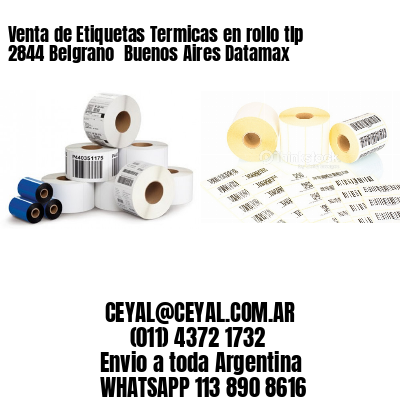 Venta de Etiquetas Termicas en rollo tlp 2844 Belgrano  Buenos Aires Datamax