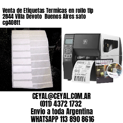 Venta de Etiquetas Termicas en rollo tlp 2844 Villa Devoto  Buenos Aires sato cg408tt