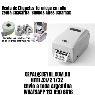 Venta de Etiquetas Termicas en rollo zebra Chacarita  Buenos Aires Datamax