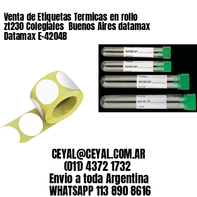 Venta de Etiquetas Termicas en rollo zt230 Colegiales  Buenos Aires datamax Datamax E-4204B