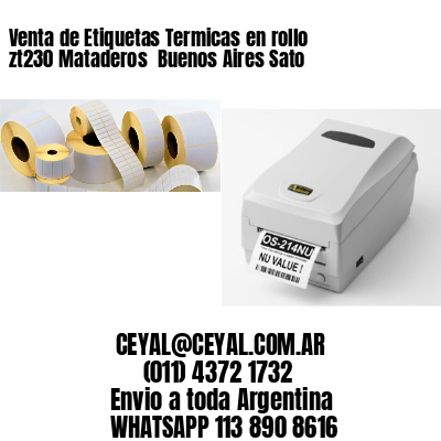 Venta de Etiquetas Termicas en rollo zt230 Mataderos  Buenos Aires Sato