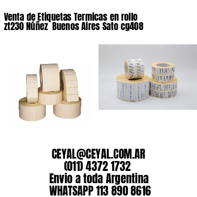 Venta de Etiquetas Termicas en rollo zt230 Núñez  Buenos Aires Sato cg408