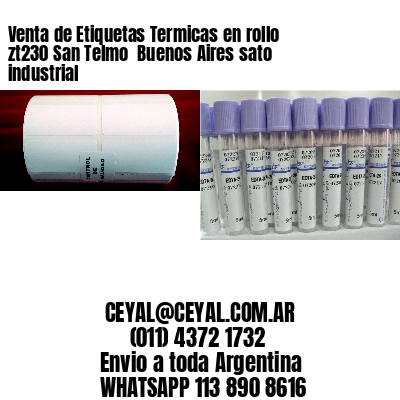 Venta de Etiquetas Termicas en rollo zt230 San Telmo  Buenos Aires sato industrial