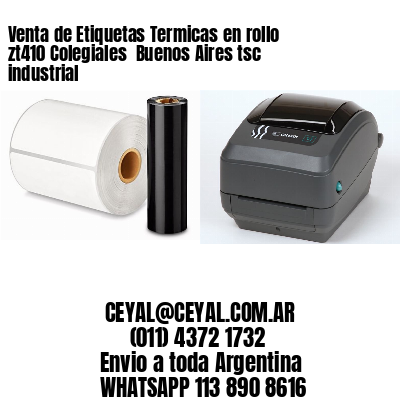Venta de Etiquetas Termicas en rollo zt410 Colegiales  Buenos Aires tsc industrial