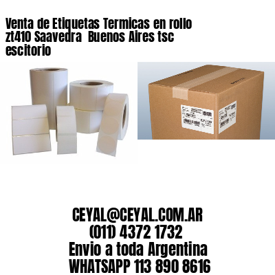 Venta de Etiquetas Termicas en rollo zt410 Saavedra  Buenos Aires tsc escitorio