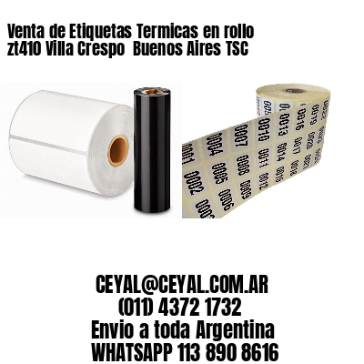 Venta de Etiquetas Termicas en rollo zt410 Villa Crespo  Buenos Aires TSC