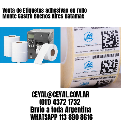 Venta de Etiquetas adhesivas en rollo Monte Castro Buenos Aires Datamax