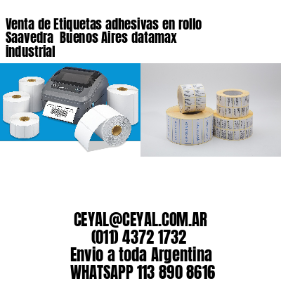 Venta de Etiquetas adhesivas en rollo Saavedra  Buenos Aires datamax industrial